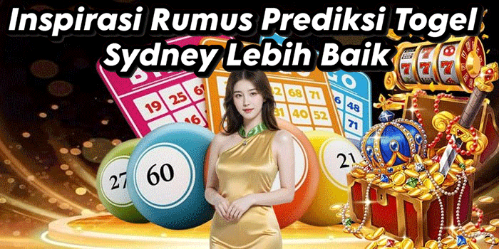 Inspirasi Rumus Prediksi Togel Sydney Lebih Baik